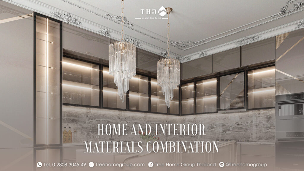 HOME AND INTERIOR MATERIALS COMBINATION